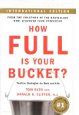 How Full Is Your Bucket by Tom Rath